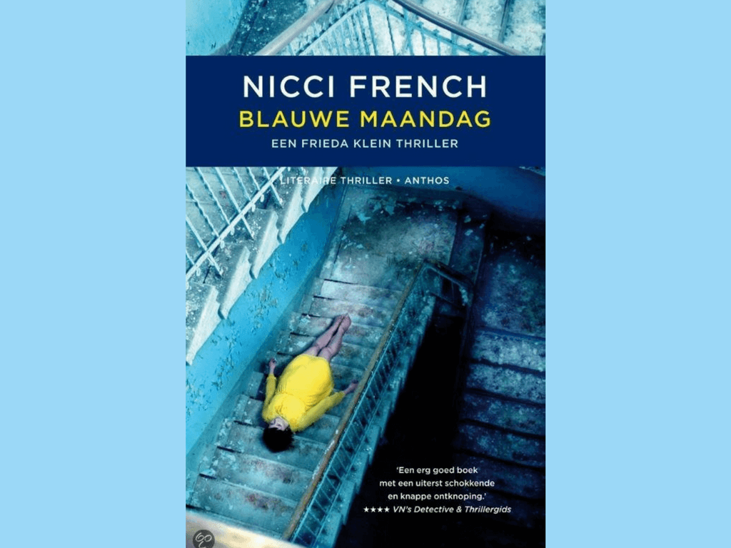 Blauwe maandag • Nicci French | LEZEN • Tante Truus Kan Alles