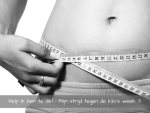 Help ik ben te dik! Mijn strijd tegen de kilo's • week 3